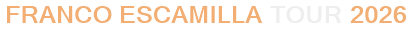 Franco Escamilla Tour 2026